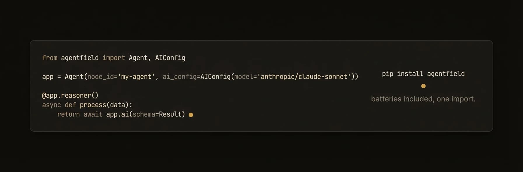 Python SDK — pip install agentfield